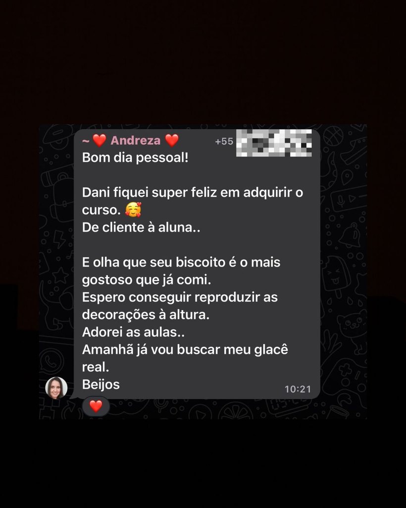 Mensagem de aluna: ficou feliz em adquirir o curso, adorou as aulas e vai buscar o glacê real